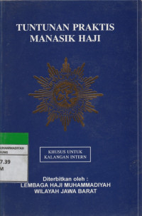 TUNTUNAN PRAKTIS MANASIK HAJI