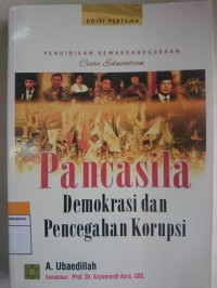 PENDIDIKAN KEWARGANEGARAAN Pancasila Demokrasi dan Pencegahan Korupsi
