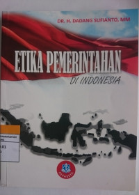 ETIKA PEMERINTAHAN DI INDONESIA