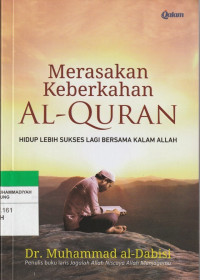 Merasakan Keberkahan AL-QURAN : HIDUP LEBIH SUKSES LAGI BERSAMA KALAM ALLAH