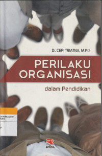 PERILAKU ORGANISASI dalam Pendidikan