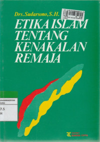 Image of ETIKA ISLAM TENTANG KENAKALAN REMAJA