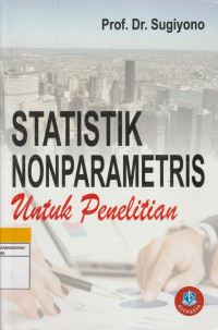 Image of STATISTIK NONPARAMETRIS Untuk Penelitian