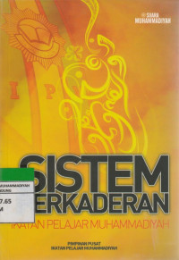 Image of SISTEM PERKADERANrnIKATAN PELAJAR MUHAMMADIYAH