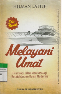 Image of Melayani Umat Filantropi Islam dan Ideologi Kesejahteraan Kaum Modernisasi