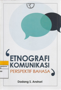 Image of ETNOGRAFI KOMUNIKASI PERSPEKTIF BAHASA