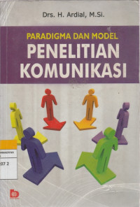 Image of PARADIGMA DAN MODEL PENELITIAN KOMUNIKASI