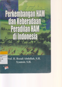 Image of Perkembangan HAM dan Keberadaan Peradilan HAM di Indonesia