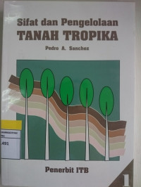 Image of Sifat dan Pengelolaan TANAH TROPIKA 1