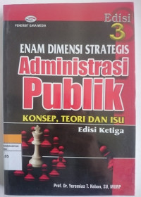 Image of ENAM DIMENSI STRATEGIS Administrasi Publik