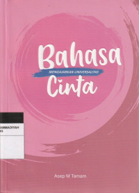 Image of Bahasa MENGAJARKAN UNIVERSALITAS Cinta