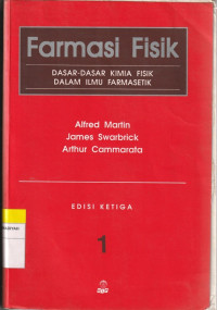 Image of Farmasi Fisik : DASAR - DASAR KIMIA FISIK DALAM ILMU FARMASETIK (1)