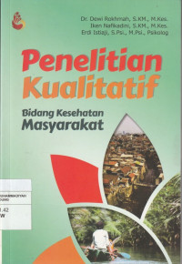 Image of Penelitian Kualitatif : Bidang Kesehatan Masyarakat