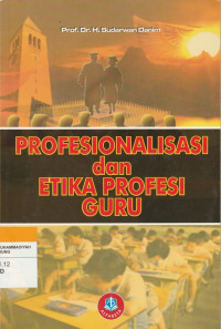 Image of PROFESIONALISASI dan ETIKA PROFESI GURU