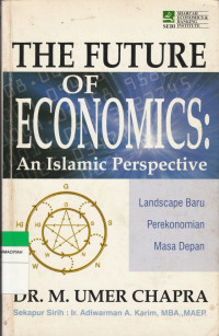 Image of THE FUTURE OF ECONOMICS : An Islamic Perspective