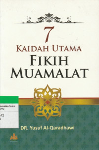 Image of 7 KAIDAH UTAMA FIKIH MUAMALAT