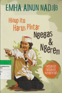 Image of Hidup Itu Harus Pinter Ngegas & Ngerem