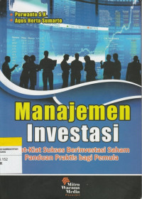 Image of Manajemen Investasi : Kiat-Kiat Sukses Berinvestasi Saham Panduan Praktik bagi Pemula