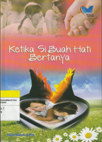 Image of Ketika Si Buah Hati Bertanya