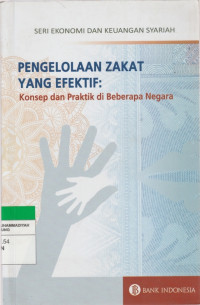 Image of PENGELOLAAN ZAKAT YANG EFEKTIF : Konsep dan Praktik di Beberapa Negara