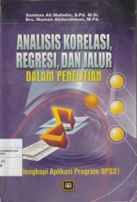Image of ANALISIS KORELASI, REGRESI, DAN JALUR DALAM PENELITIAN
